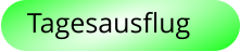 Tagesausflug